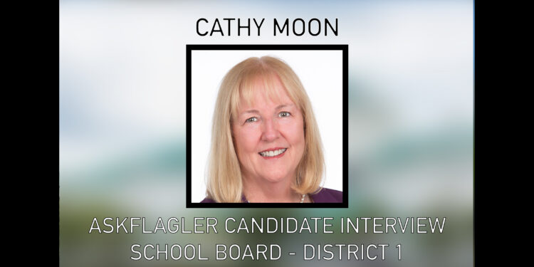 AskFlagler School Board Interview: Cathy Moon